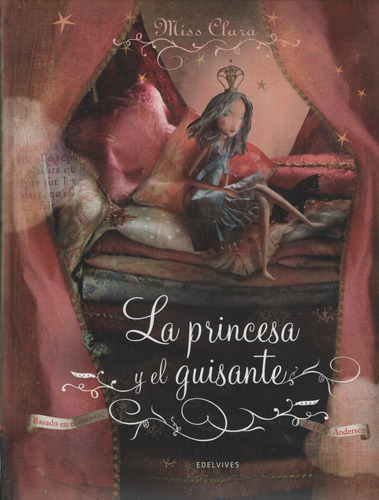 Libro La Princesa Y El Guisante - Albumes Edelvives