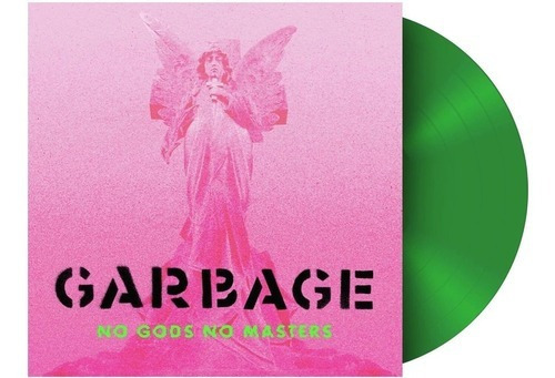 Garbage No Gods No Masters Lp Green Vinyl