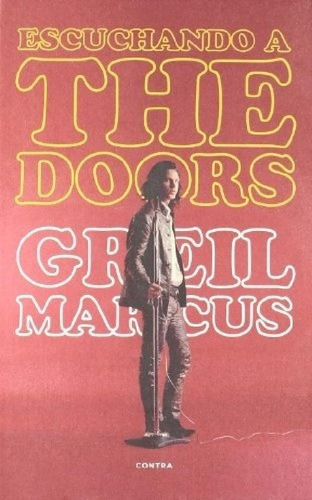 Libro - Escuchando The Doors - Greil Marcus