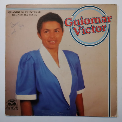 Lp Disco Vinil Evangélico Guiomar Victor Quando Os Crentes Se Reúnem Há Festa 1987- Leia A Descrição Do Produto (Usado)