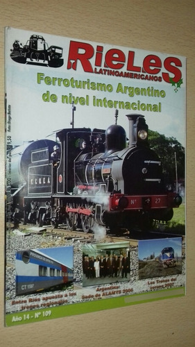 Ferrocarril: Revista Rieles N°109 Diciembre 2009 Incluye Lam