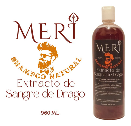 Shampoo Natural Meri Sangre Drago Anticaída Cabell Caballero