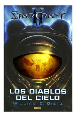 Libro Starcraft Ii Los Diablos Del Cielo De Dietz William Pa