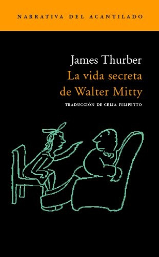 La Vida Secreta De Walter Mitty - James Thurber