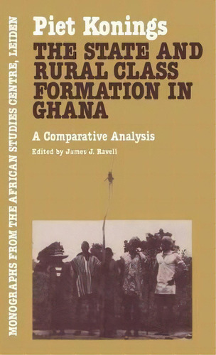 State & Rural Class Formatn In Ghana, De Piet Konings. Editorial Kegan Paul, Tapa Dura En Inglés