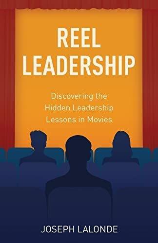 Book : Reel Leadership Discovering The Hidden Leadership...