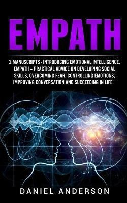 Libro Empath : 2 Manuscripts - Introducing Emotional Inte...