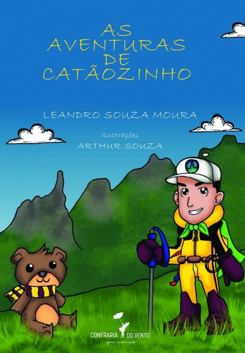 Aventuras De Catãozinho, As, De Leandro Souza Moura. Editora Confraria Do Vento, Capa Mole Em Português