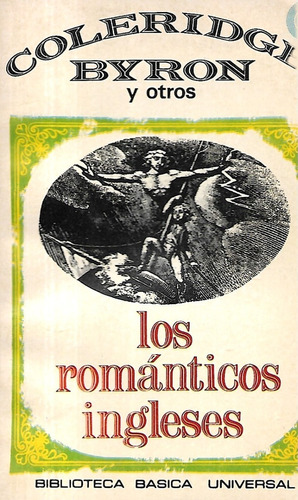 Los Románticos Ingleses / Coleridge Byron Y Otros / B B U