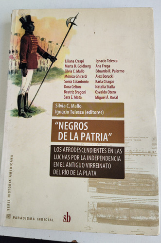 Negros De La Patria  - Múltiples Autores