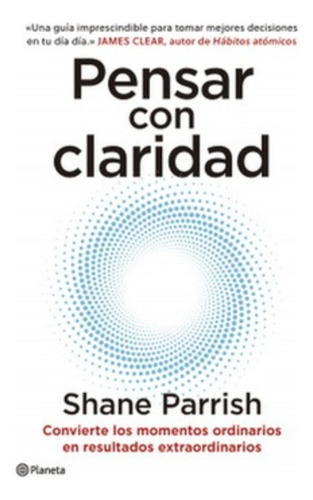 Pensar Con Claridad - Parrrish, Shein