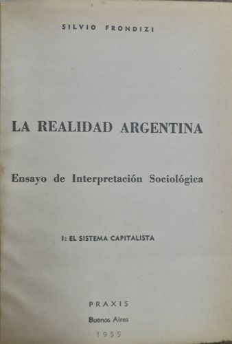 5600 La Realidad Argentina - Frondizi, Silvio