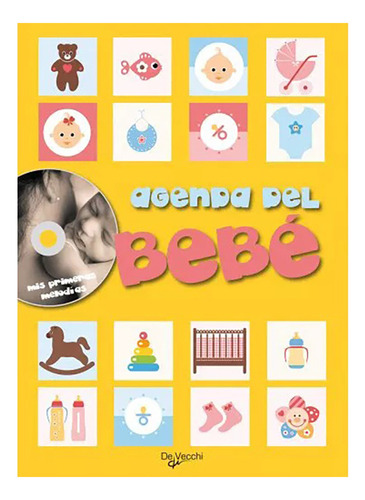 Agenda Del Bebe C/cd - Obra Colectiva Dve - Vecchi - #c
