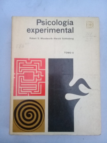 { Libro: Psicología Experimental Tomo 2 - Robert Woodworth }
