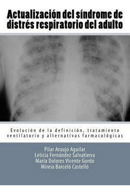 Libro Actualizac On Del Sindrome De Distres Respiratorio ...