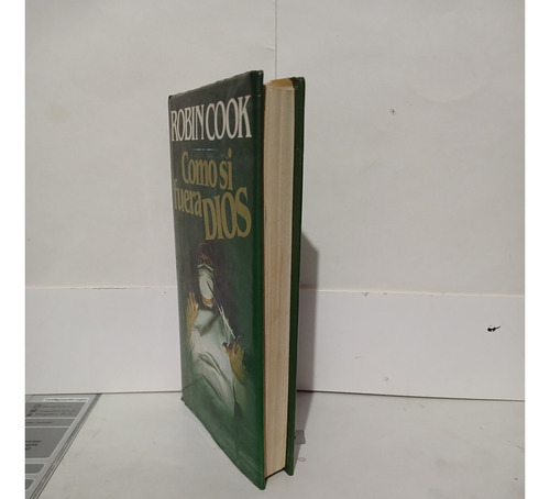 Como Si Fuera Dios / Robin Cook / Primera 1985 (Usado)