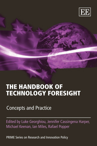 The Handbook of Technology Foresight, de Luke Georghiou. Editora EDWARD  ELGAR, capa mole em português