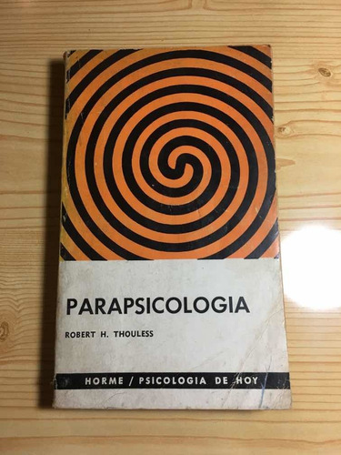 Parapsicologia - Robert Thouless