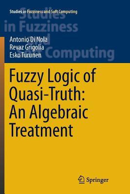 Libro Fuzzy Logic Of Quasi-truth: An Algebraic Treatment ...