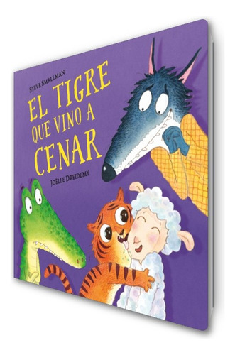 Libro El Tigre Que Vino A Cenar (pequeãas Manitas) - Sma...