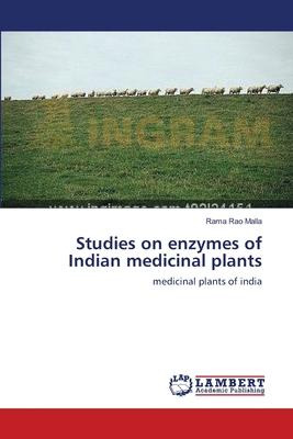 Libro Studies On Enzymes Of Indian Medicinal Plants - Ram...