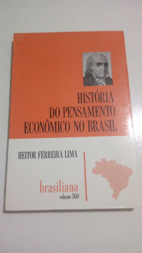 Livro Historia Pensamento Economico Brasil Heitor Ferre Lima