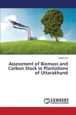 Libro Assessment Of Biomass And Carbon Stock In Plantatio...