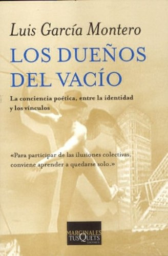 Los Dueños Del Vacio - Garcia Montero , Luis