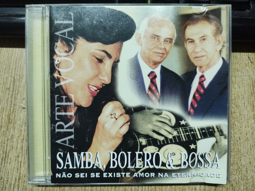 Arte Vocal- Samba, Bolero, Bossa (cd, Brasil) 