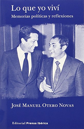 Libro Lo Que Yo Viví De Otero Novas José Manuel