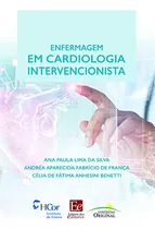 Comprar Libro Enfermagem Em Cardiologia Intervencionista De Silva Ed