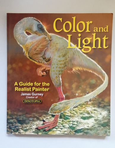 Color And Light - James Gurney - Muy Buen Estado