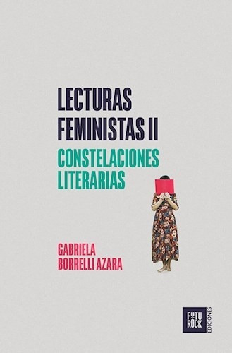 Libro Lecturas Feministas Ii De Gabriela Borrelli Azara