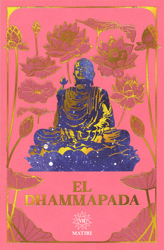 El Dhammapada - Anonimo - Matiri