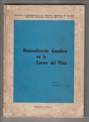 1972 Regionalizacion Ganadera Cuenca De Plata Esteban Campal
