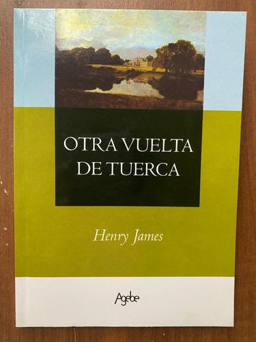 Otra Vuelta De Tuerca - Editorial Agebe