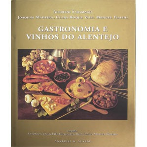 Gastronomia E Vinhos Do Alentejo (alfredo Saramago) 