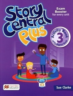 Story Central Plus 3 Ab Digital Ab--macmillan