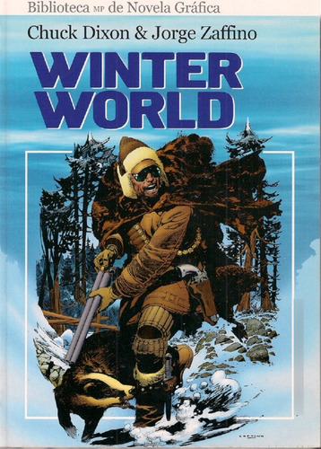 Winter World + Wintersea - Jorge Zaffino - Chuck Dixon