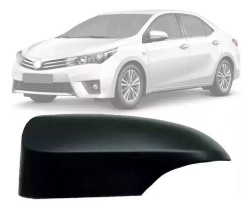 Capa Retrovisor Toyota Corolla 14 15 16 17 18 19 20 Esquerdo