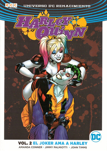 Harley Quinn Vol 2 - El Jocker Ama A Harley, De Dc Comics. Serie Unica, Vol. Unico. Editorial Ecc Arg., Tapa Blanda En Español