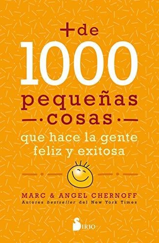 Libro : Mas De Mil Pequeñas Cosas Que Hace La Gente Feliz 