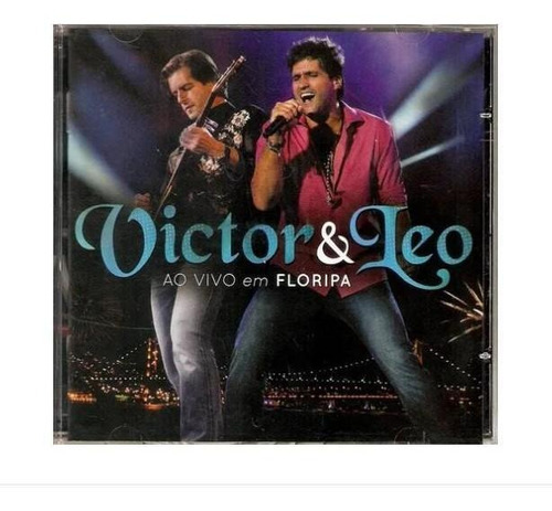Cd - Victor & Leo - ( Ao Vivo Em Floripa ) - Novo Lacrado