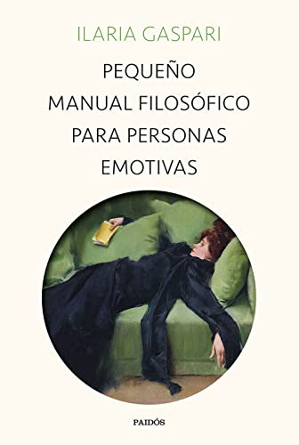 Libro Pequeño Manual Filosófico Para Personas Emotivas  De I