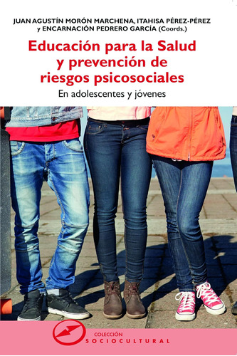 Libro: Educación Para La Salud Y Prevención De Riesgos Psico