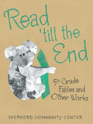 Libro Read 'till The End: 5th Grade Fables And Other Work...