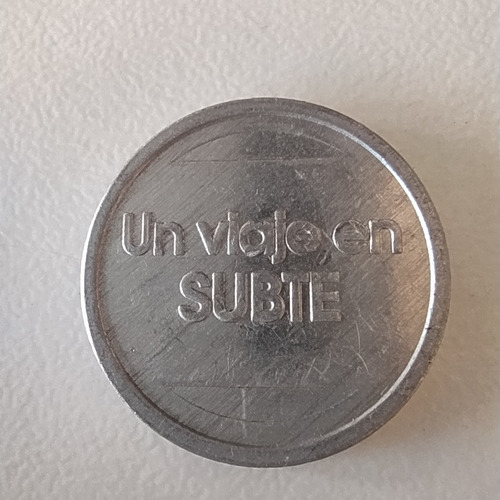 Antigua Ficha/token Un Viaje En Subte Buenos Aires (Usado)