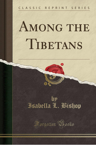 Libro: Among The Tibetans (classic Reprint)