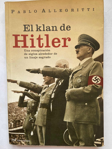 El Klan De Hitler Pablo Allegritti