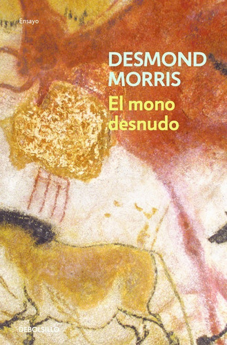 Libro El Mono Desnudo - Morris, Desmond